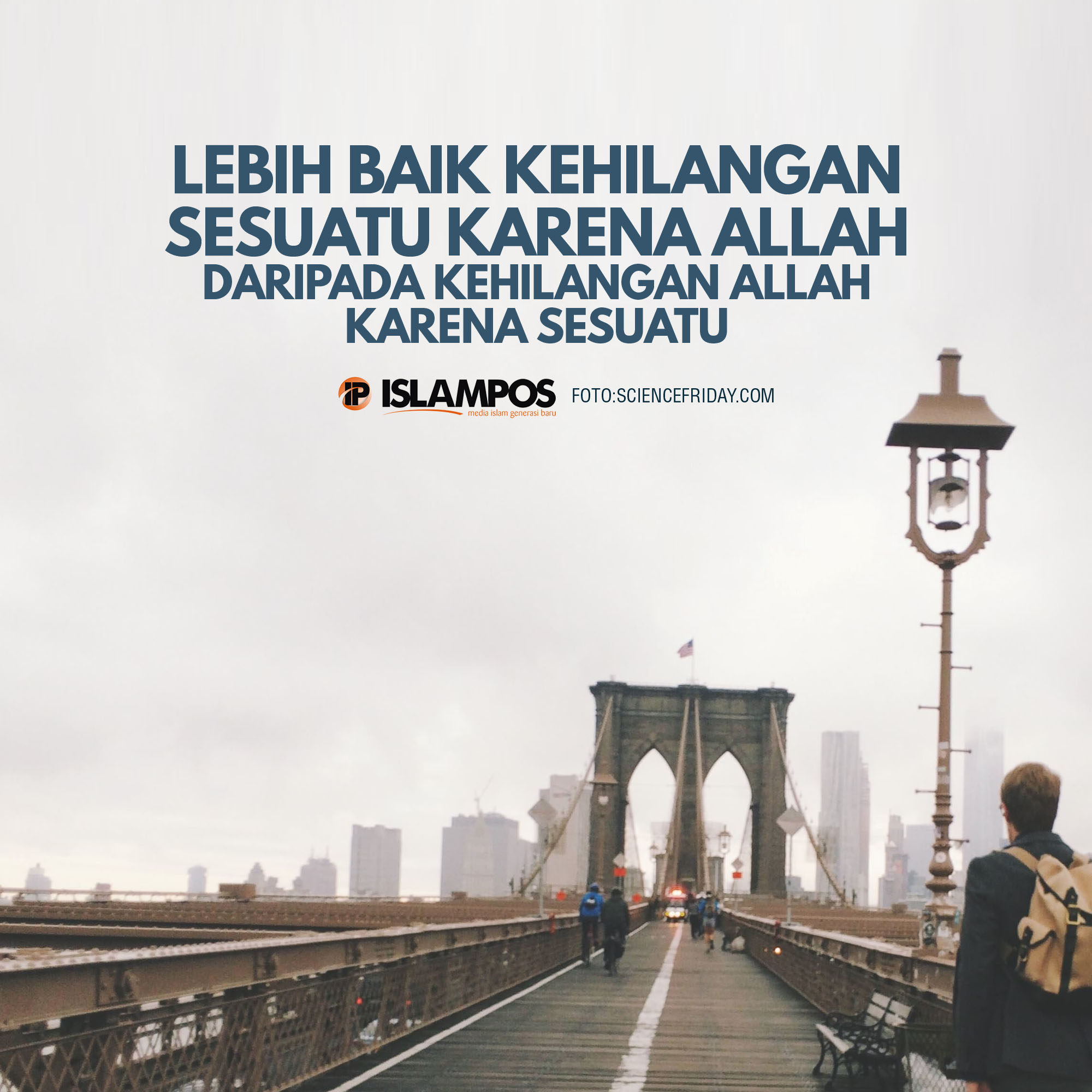 Lebih Baik Kehilangan Sesuatu Karena Allah 1