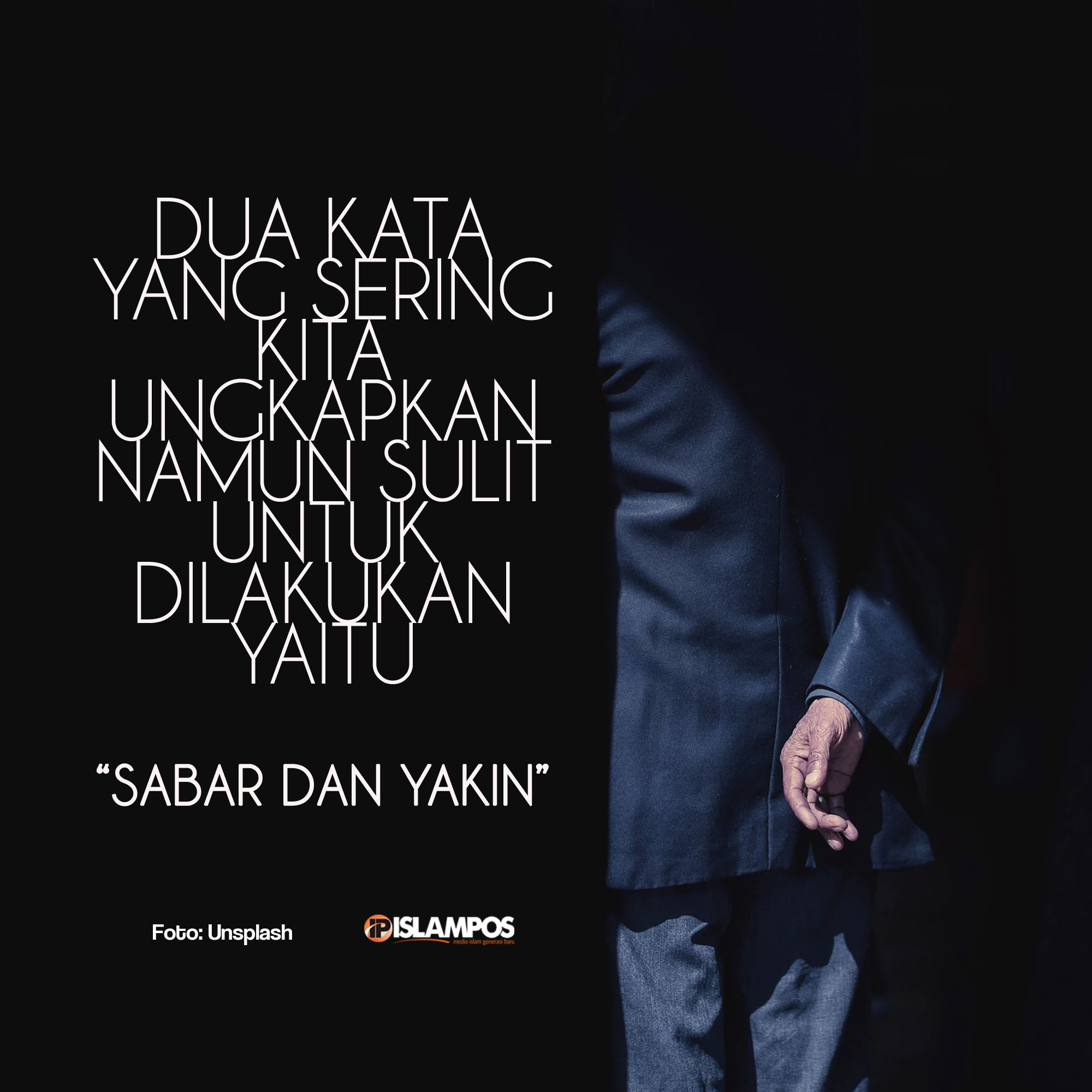 Dua Kata  yang  Sulit  Dilakukan Islampos