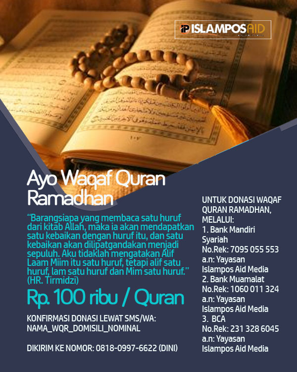 Ayo Waqaf Quran Ramadhan di IslamposAid 2 waqaf quran ramadhan