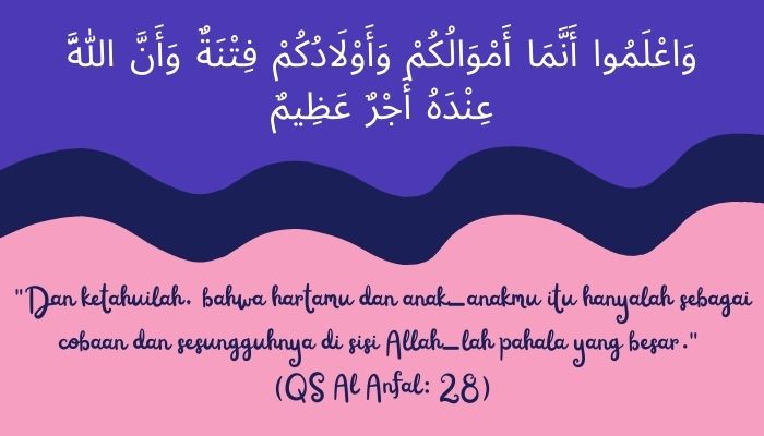 QS Al Anfal ayat 28 kedudukan anak