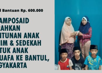 Islamposaid Serahkan Santunan Anak Yatim & Sedekah untuk Anak Dhuafa ke Bantul, Yogyakarta Total Rp600.000! 1