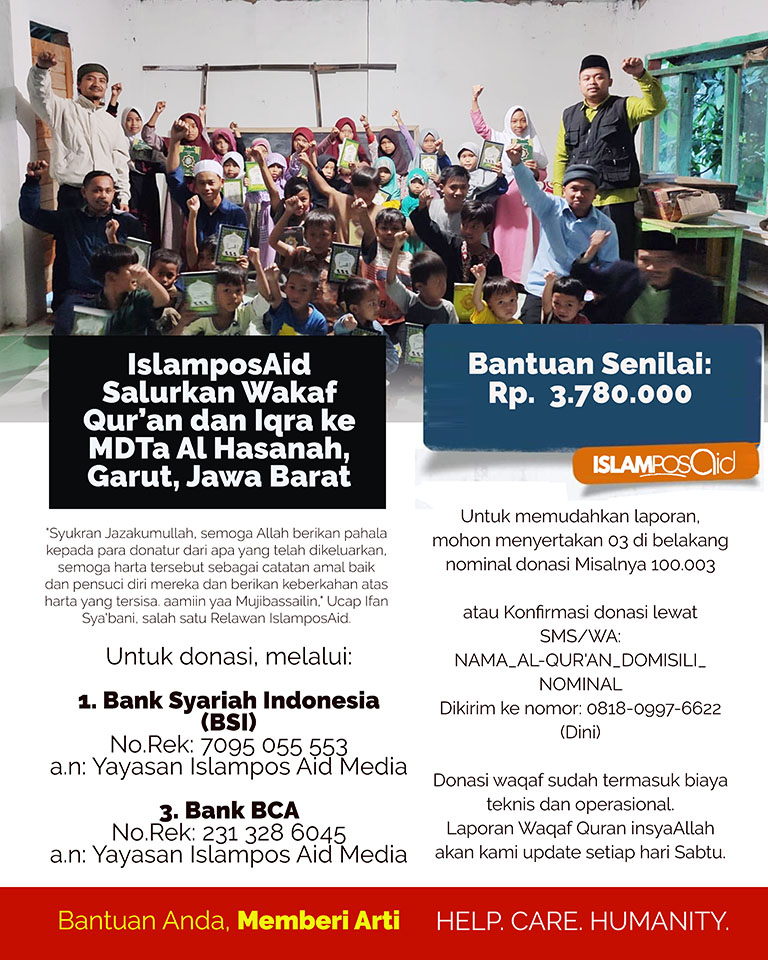 Senilai Rp 3.780.000, IslamposAid Salurkan Wakaf Qur’an dan Iqra ke MDTa Al Hasanah, Garut, Jawa Barat 1 IslamposAid